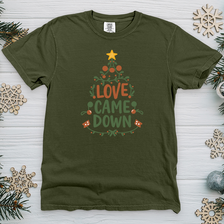 Love Came Down Heavy Cotton Comfort Colors Tee