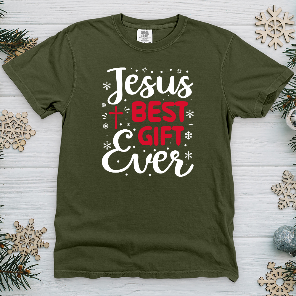 Jesus Best Gift Ever Heavy Cotton Comfort Colors Tee
