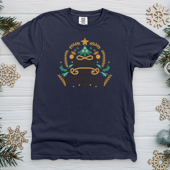 Away in A Manger Heavy Cotton Comfort Colors Tee