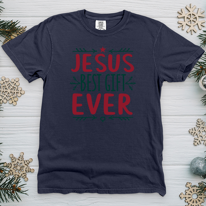 Jesus Best Gift Ever 02 Heavy Cotton Comfort Colors Tee