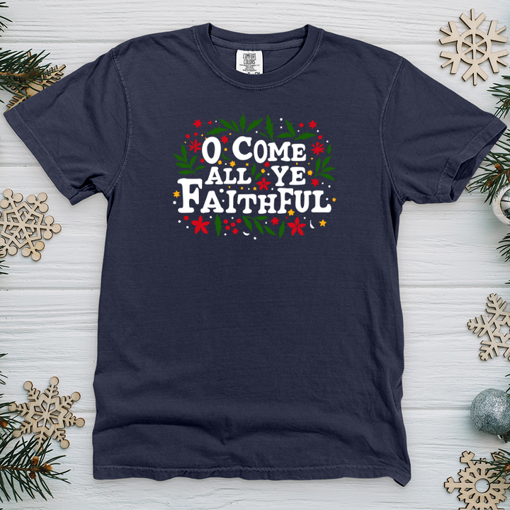 O Come All Ye Faithful Heavy Cotton Comfort Colors Tee