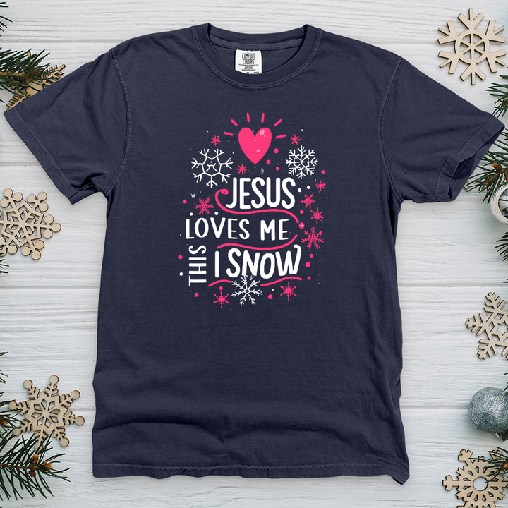 Jesus Loves Me This I Snow Heavy Cotton Comfort Colors Tee