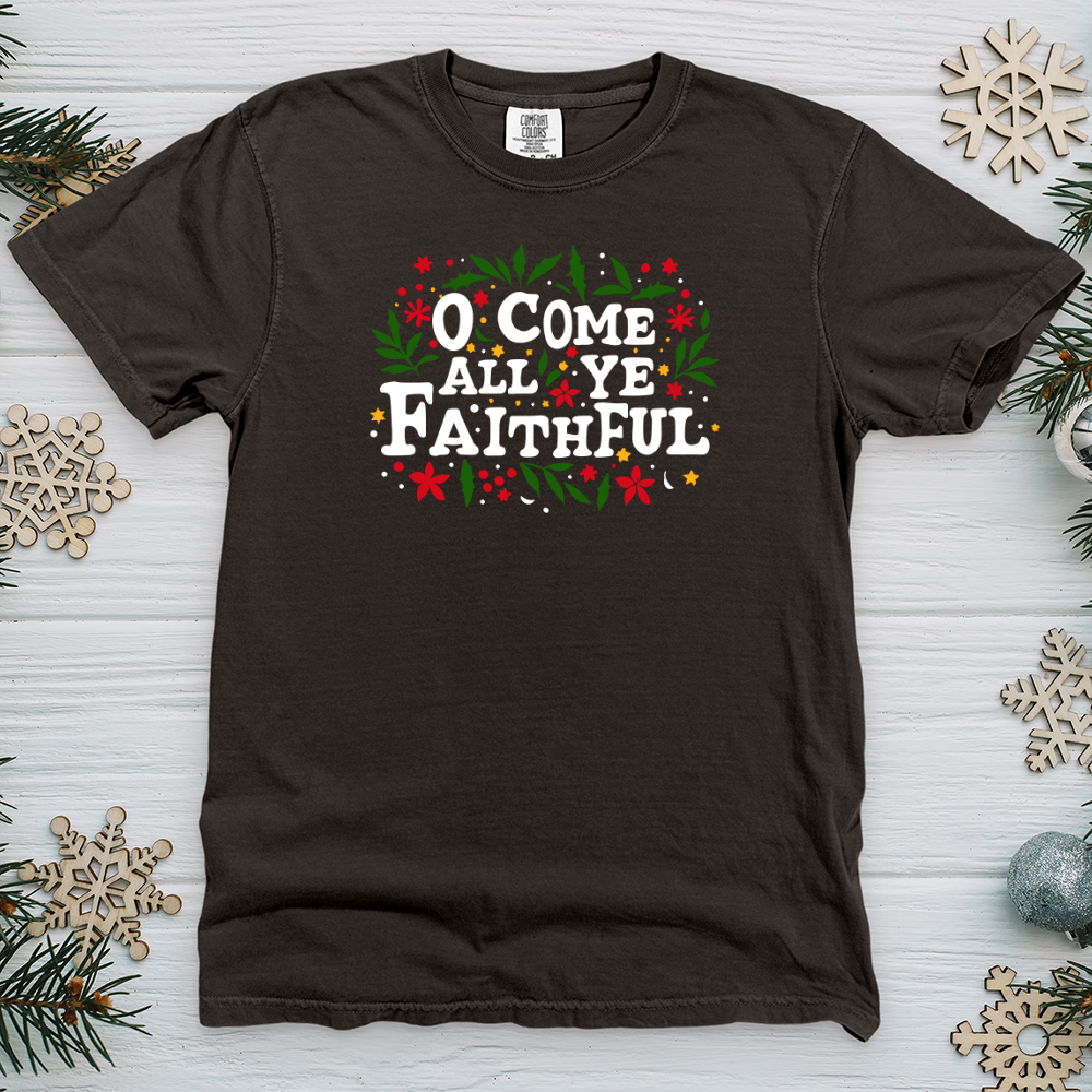 O Come All Ye Faithful Heavy Cotton Comfort Colors Tee