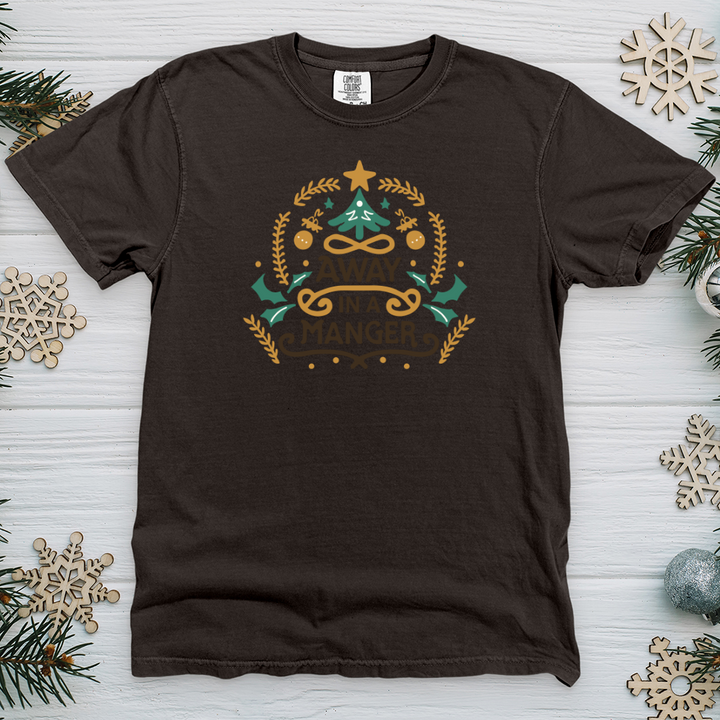 Away in A Manger Heavy Cotton Comfort Colors Tee