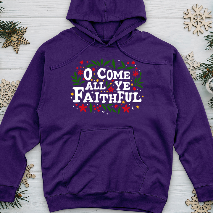 O Come All Ye Faithful Midweight Hooded Sweatshirt