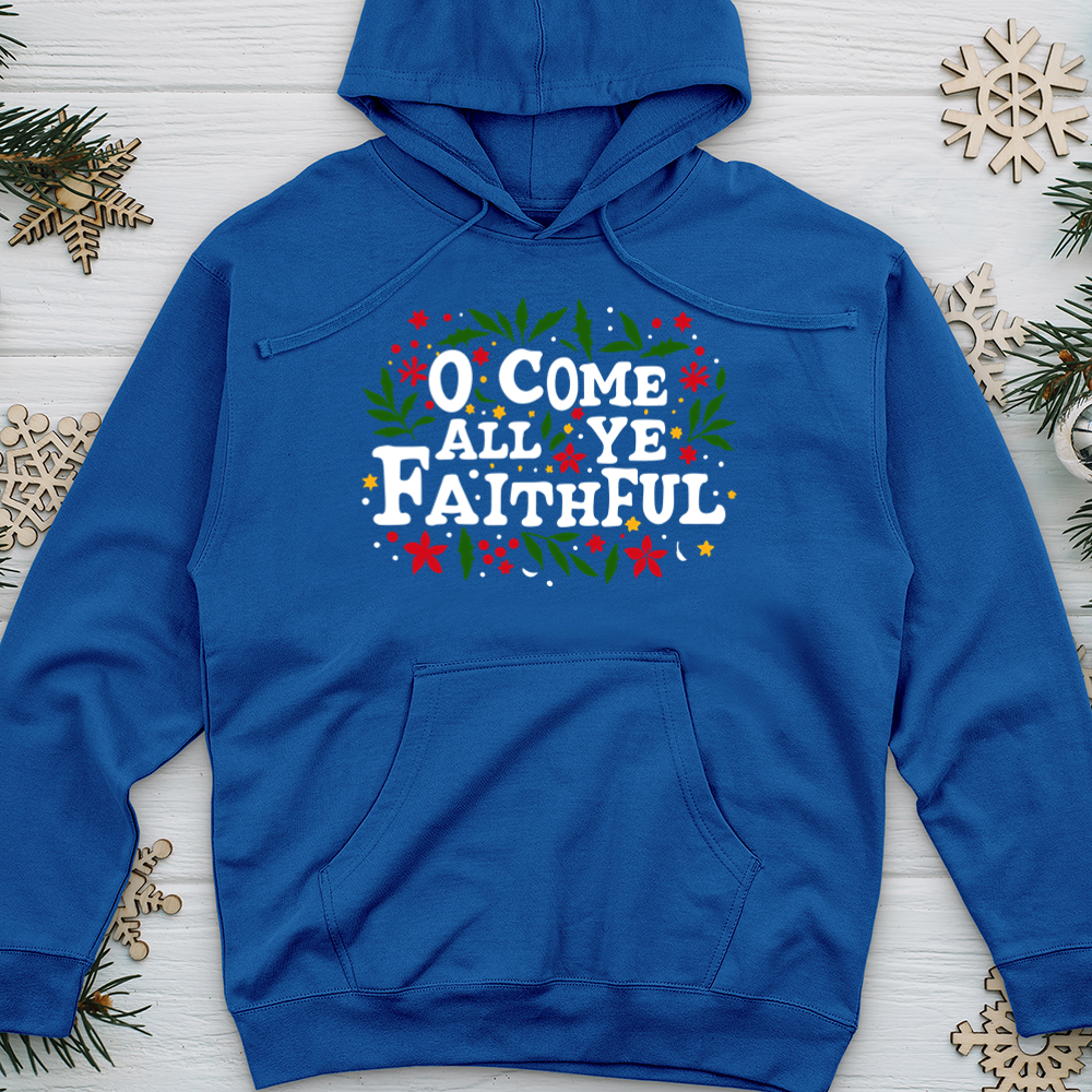 O Come All Ye Faithful Midweight Hooded Sweatshirt