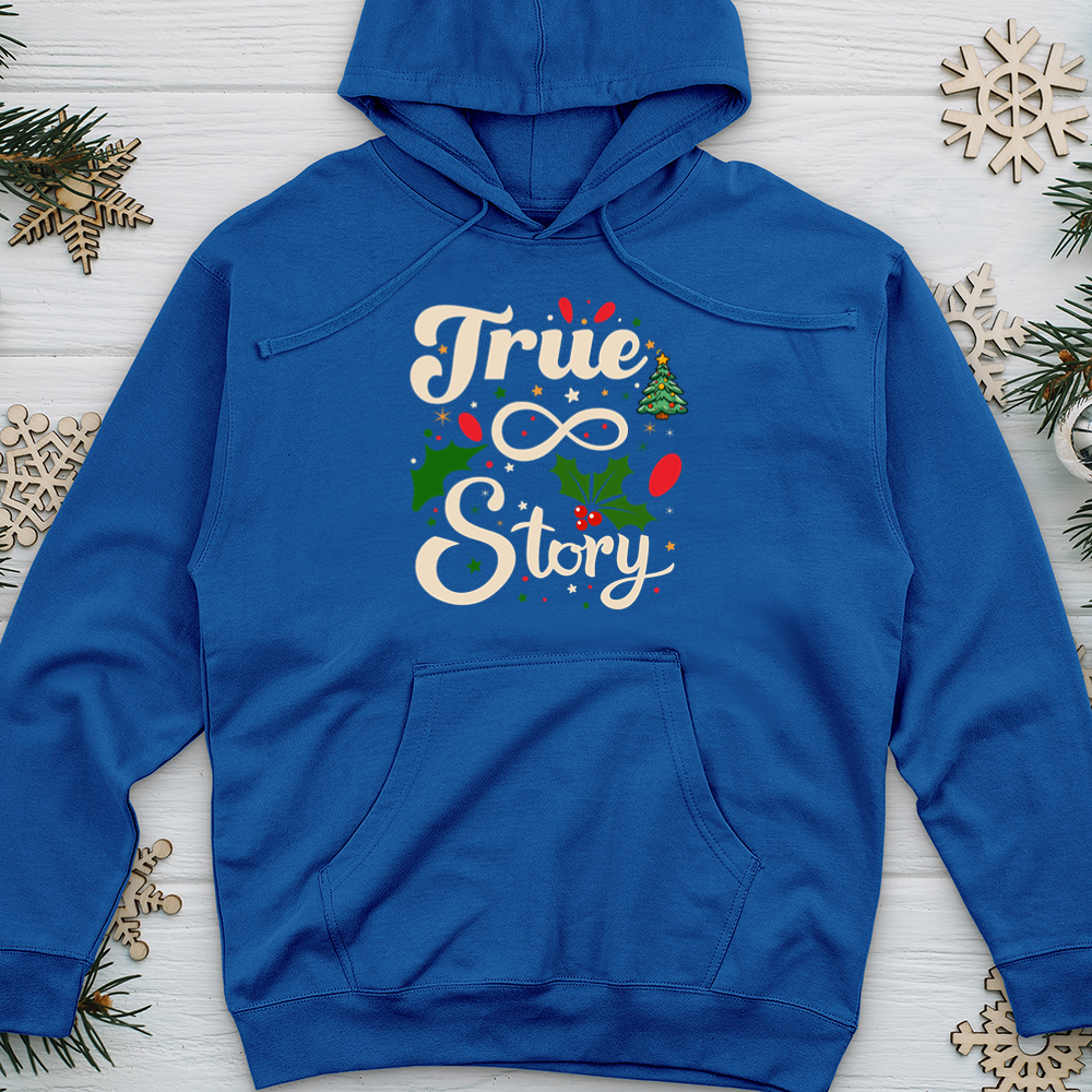 True Story Midweight Hooded Sweatshirt