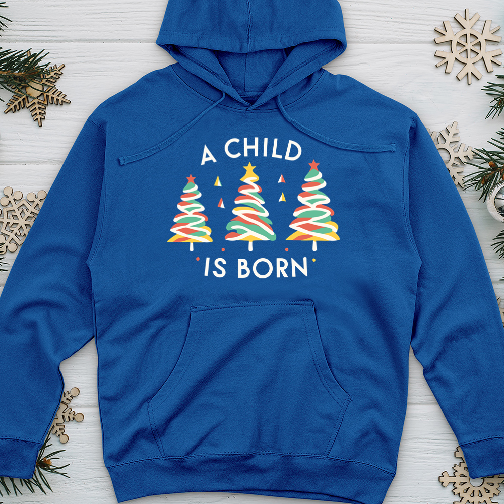 A Child Is Born Trees Midweight Hooded Sweatshirt