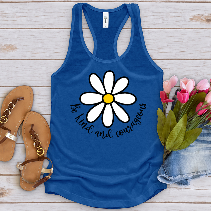 Be Kind and Corageous Tank Top