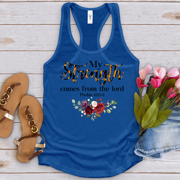 My Strength Comes From The Lord Tank Top