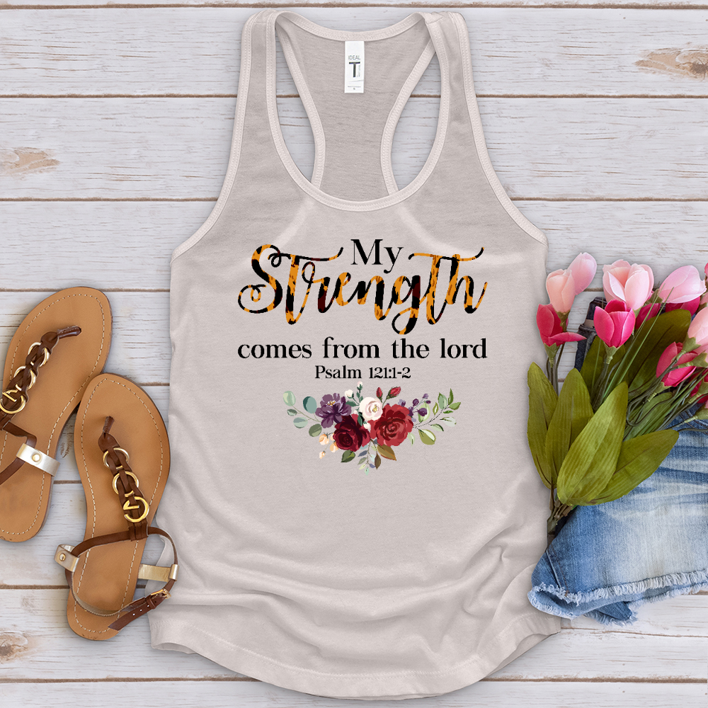 My Strength Comes From The Lord Tank Top