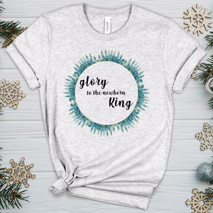 Glory to the Newborn King Heathered Tee