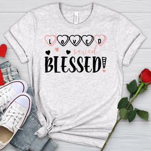 Loved Saved Blessed Candy Heathered Tee