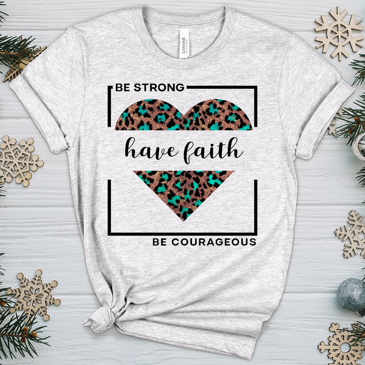 Be Strong Have Faith V1 Heathered Tee