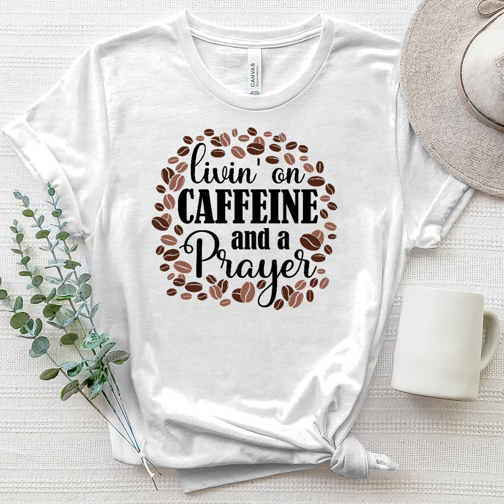 Livin' on Caffeine and a Prayer Heathered Tee