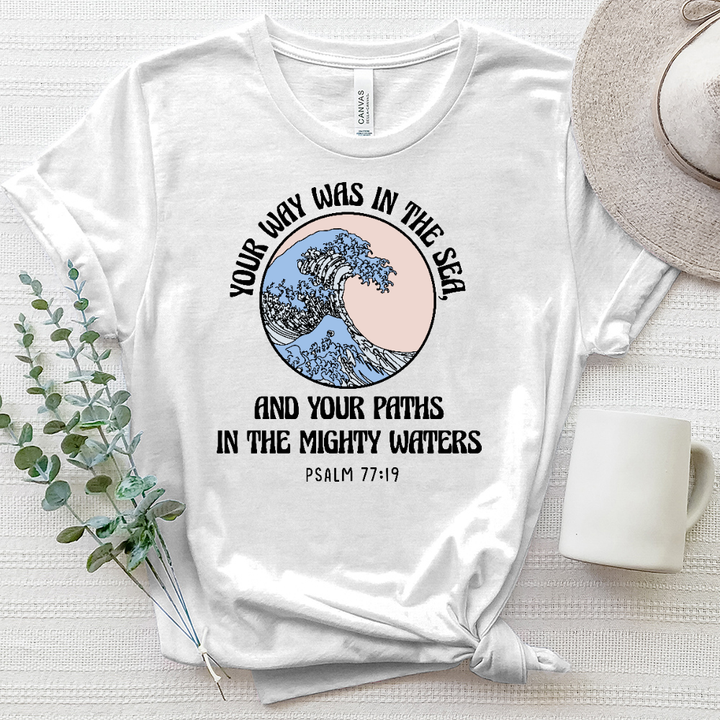 Your Way, Your Path Psalm 77 19 Heathered Tee