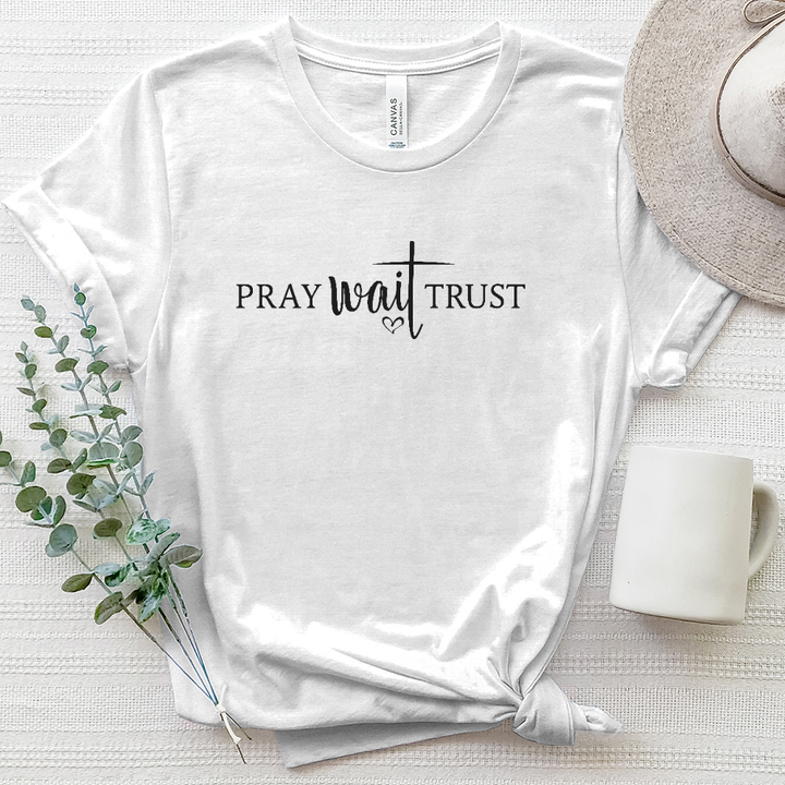 Pray Wait Trust Heathered Tee