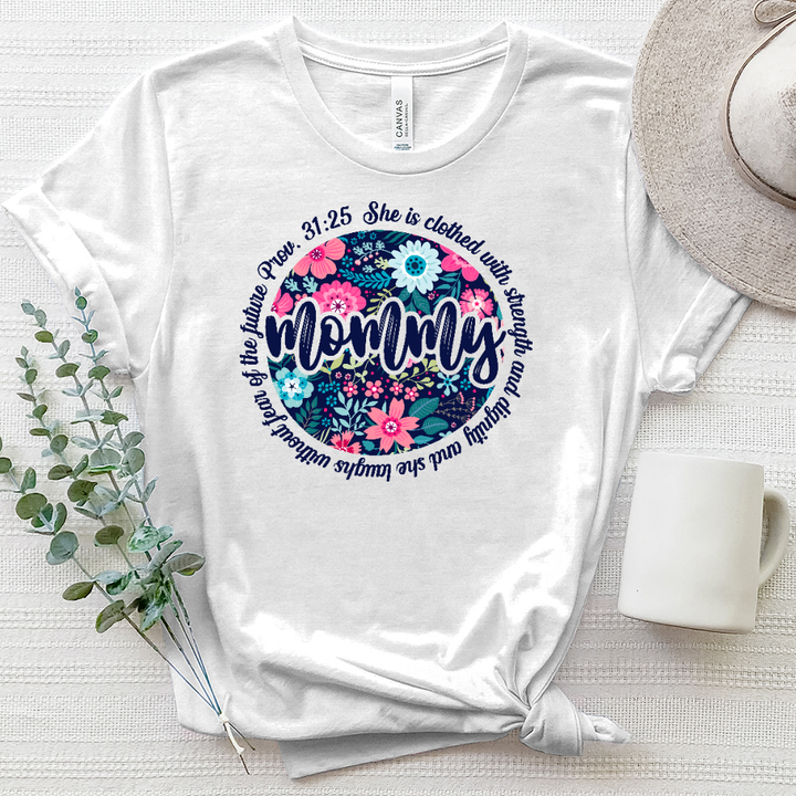 Mommy Proverbs 31 25 Heathered Tee
