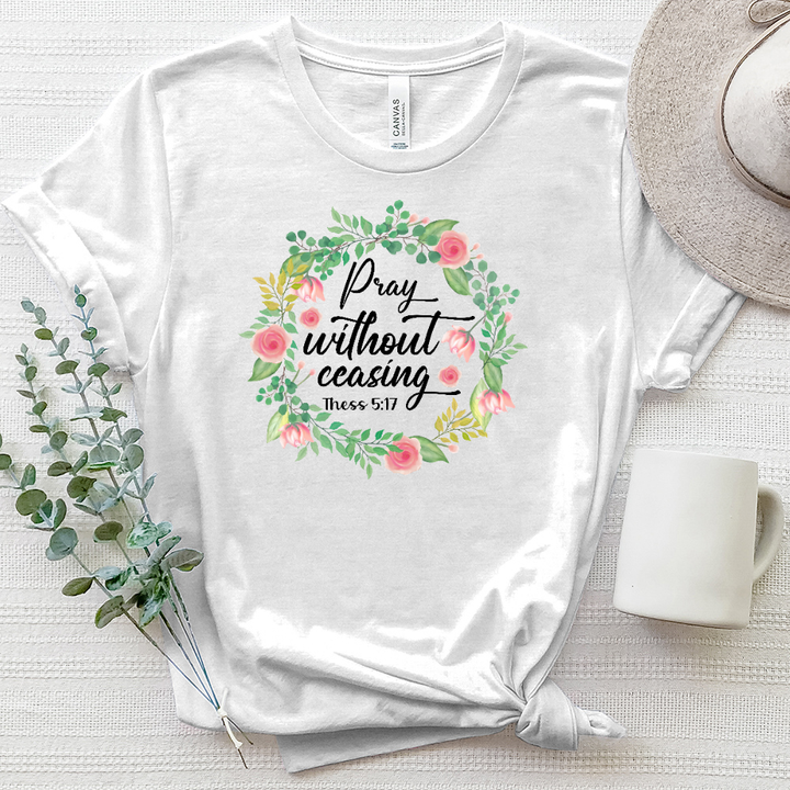 Pray Without Ceasing Flowers Heathered Tee