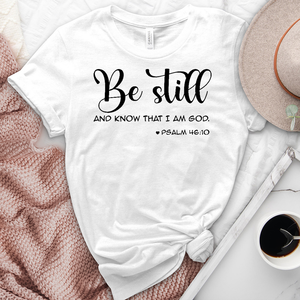 Be Still and Know Tee