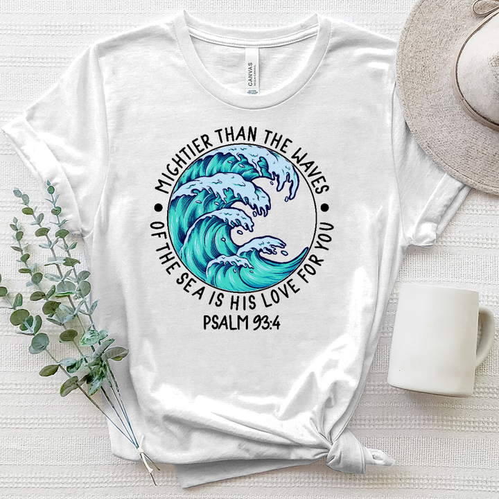 Mighter Than the Waves, His Love for You Tee Heathered Tee