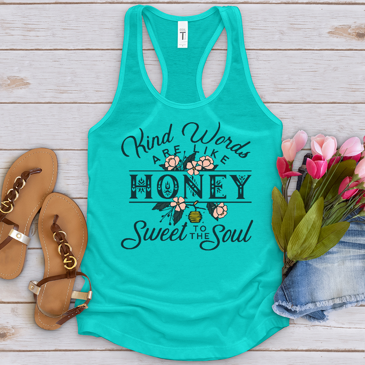 Kind Words Are Like Honey Tank Top