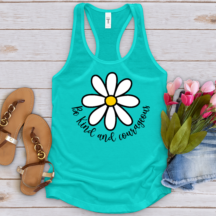 Be Kind and Corageous Tank Top