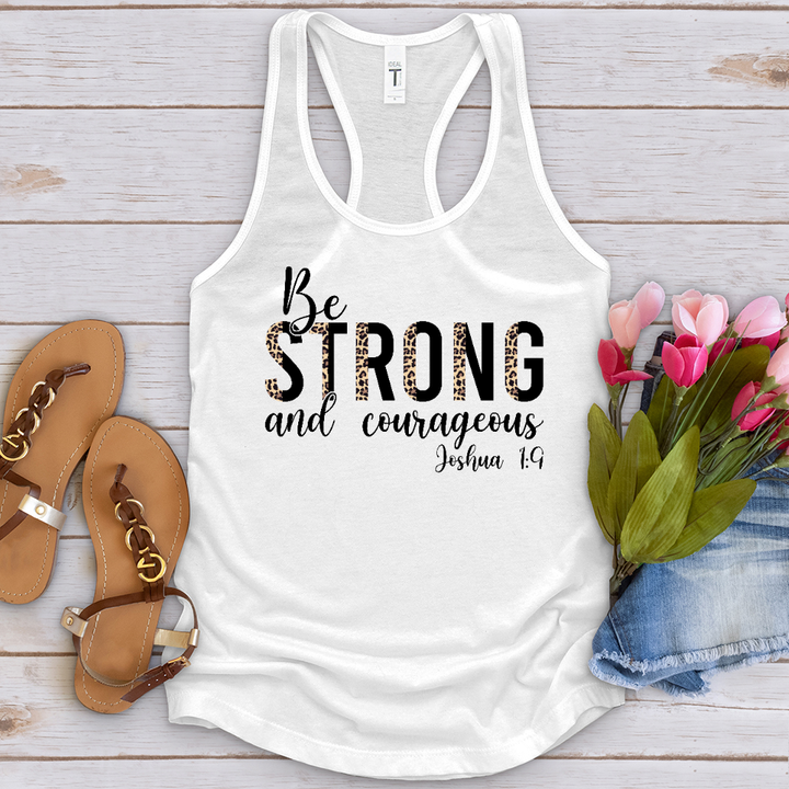 Be Strong and Courageous Tank Top