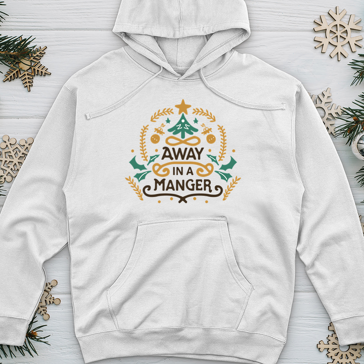 Away in a Manger Midweight Hooded Sweatshirt