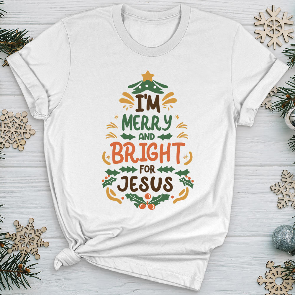 I’m Merry and Bright for Jesus Softstyle Tee