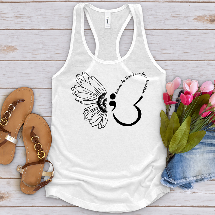 Because He Lives Semicolon Tank Top